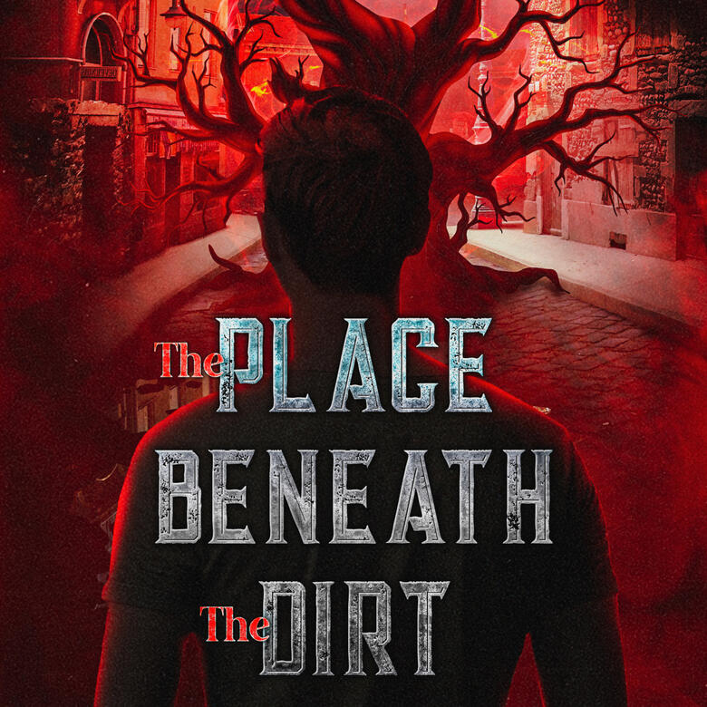 The Place Beneath The Dirt